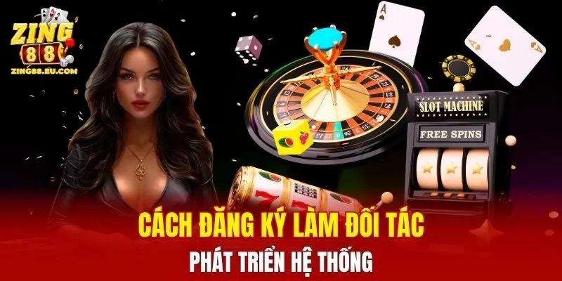 Cách đăng ký làm đối tác phát triển hệ thống