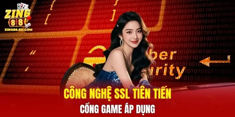 Công nghệ SSL tiên tiến cổng game áp dụng