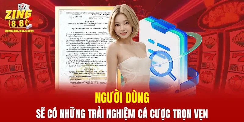 Người dùng sẽ có những trải nghiệm cá cược trọn vẹn