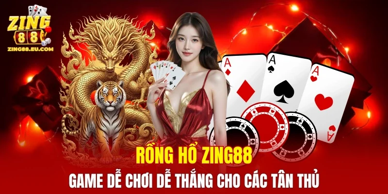 Rồng Hổ ZING88