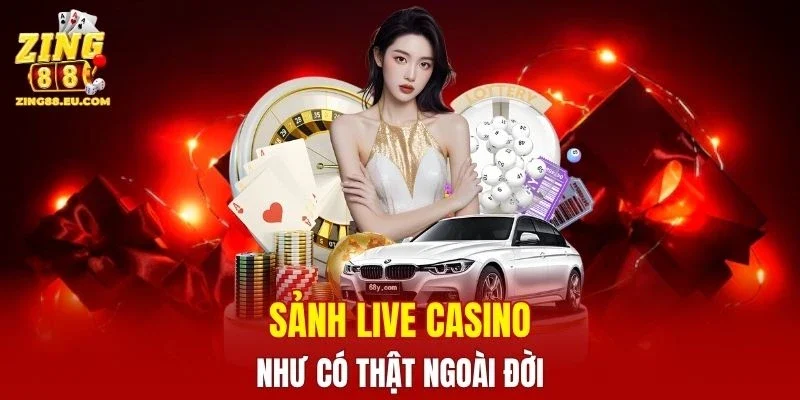Sảnh live casino như có thật ngoài đời
